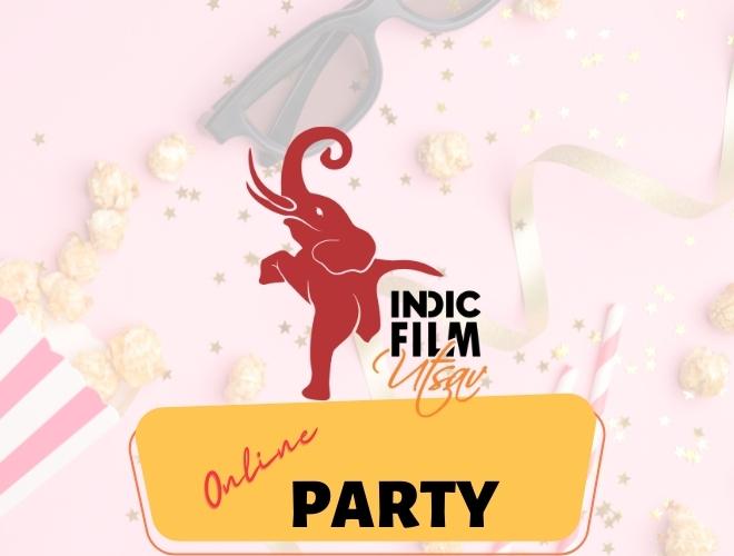 Indic Film Utsav 2021: Virtual After Party to Meet & Greet with all our Winning Filmmakers